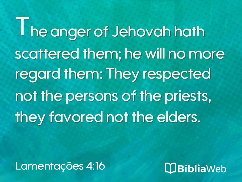Lamentações 4:16 em imagem para compartilhar