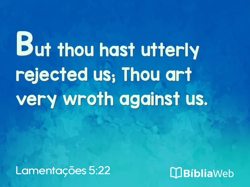 Lamentações 5:22 em imagem para compartilhar