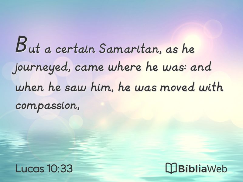 Lucas 10:33 em imagem para compartilhar