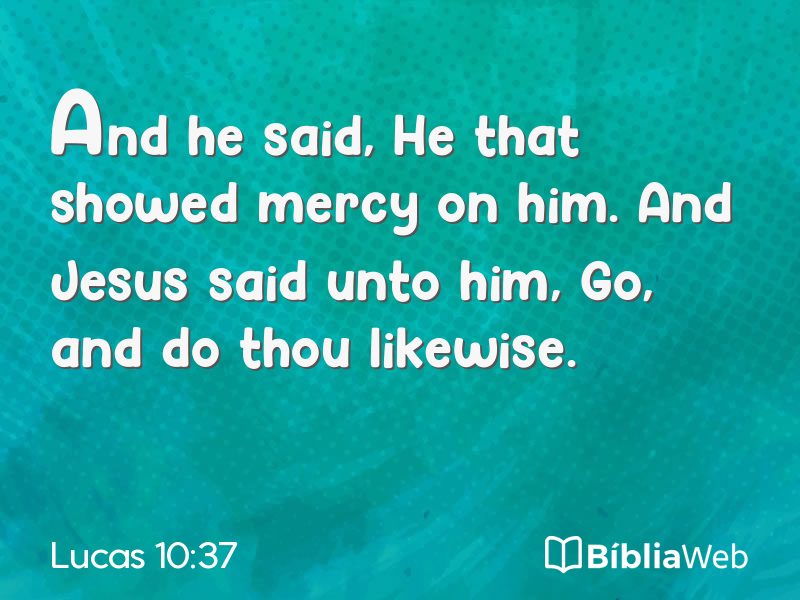 Lucas 10:37 em imagem para compartilhar