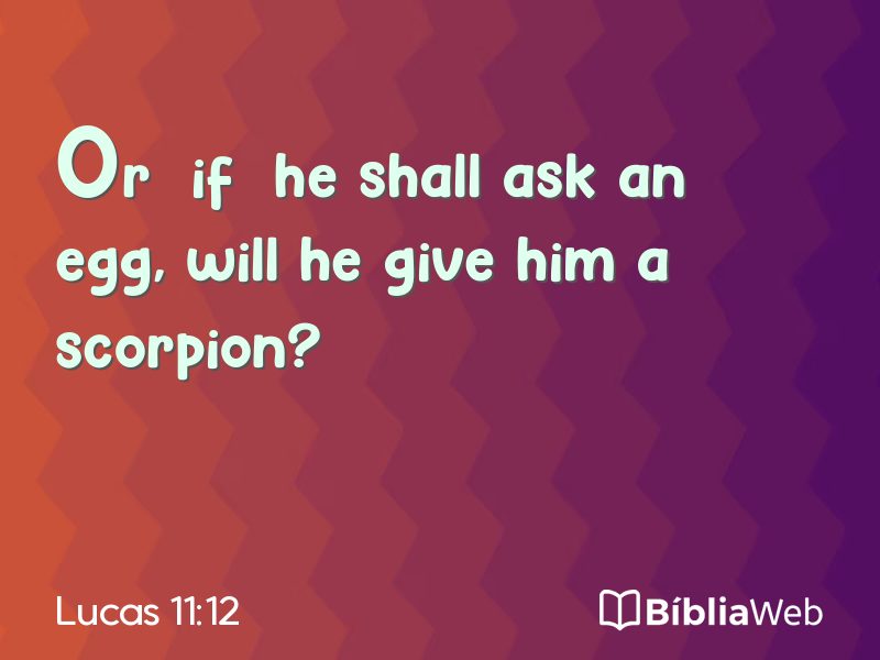 Lucas 11:12 em imagem para compartilhar