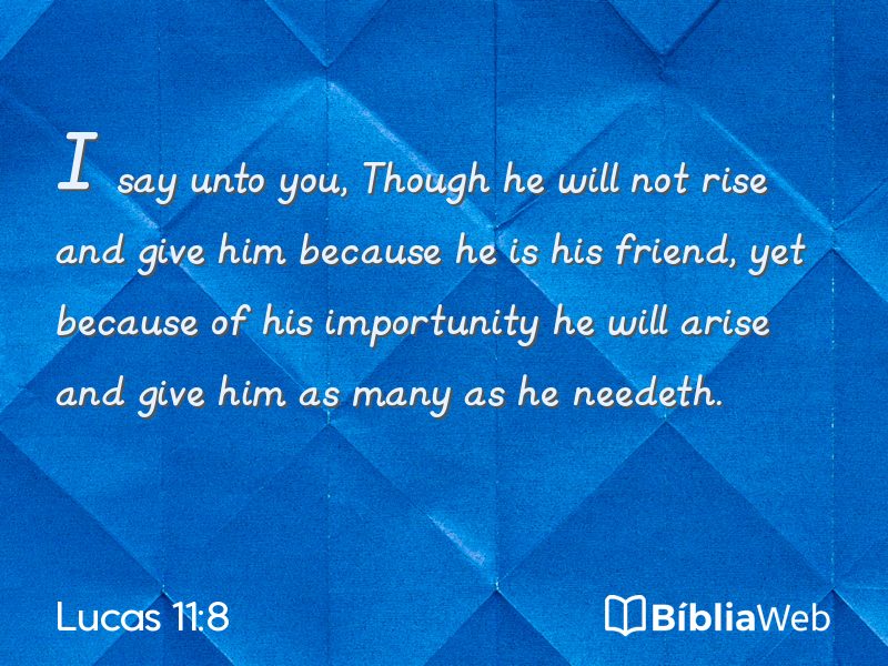 Lucas 11:8 em imagem para compartilhar