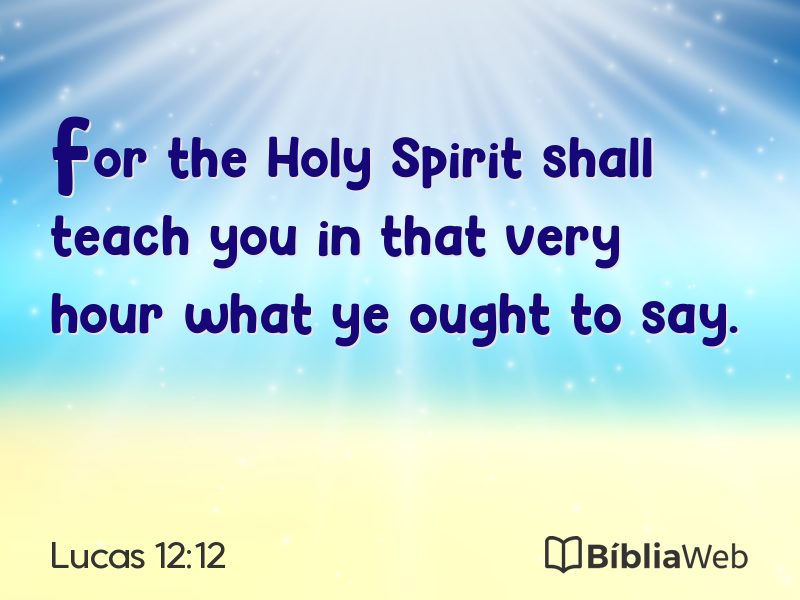 Lucas 12:12 em imagem para compartilhar