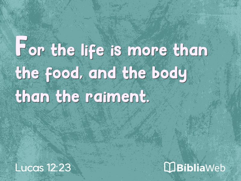 Lucas 12:23 em imagem para compartilhar