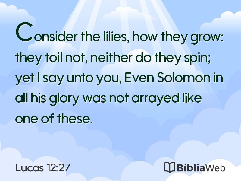 Lucas 12:27 em imagem para compartilhar