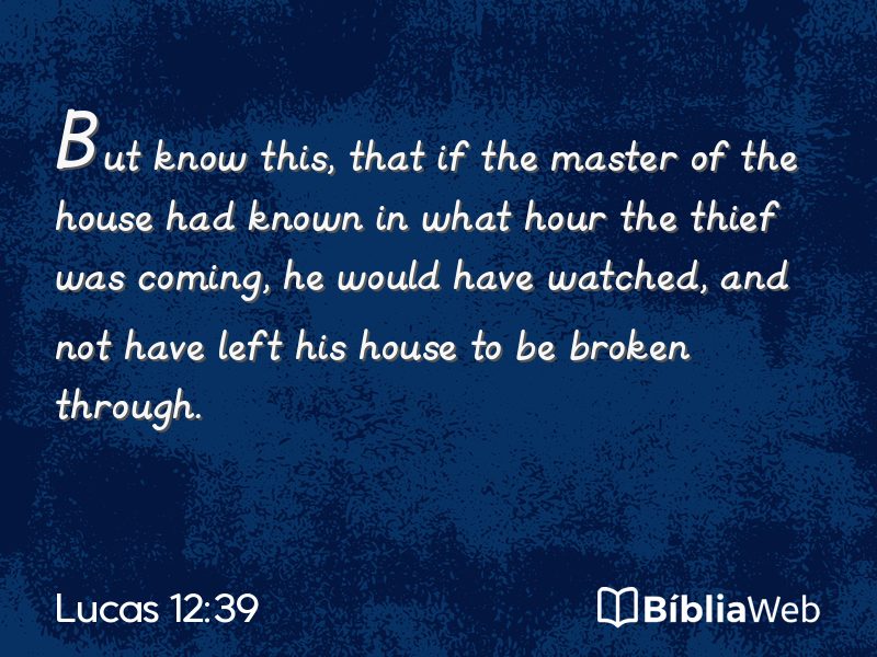 Lucas 12:39 em imagem para compartilhar