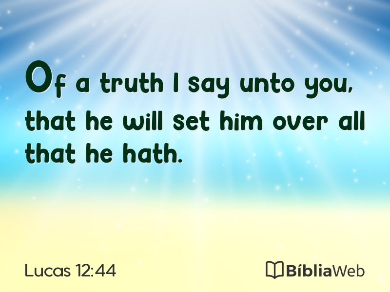 Lucas 12:44 em imagem para compartilhar