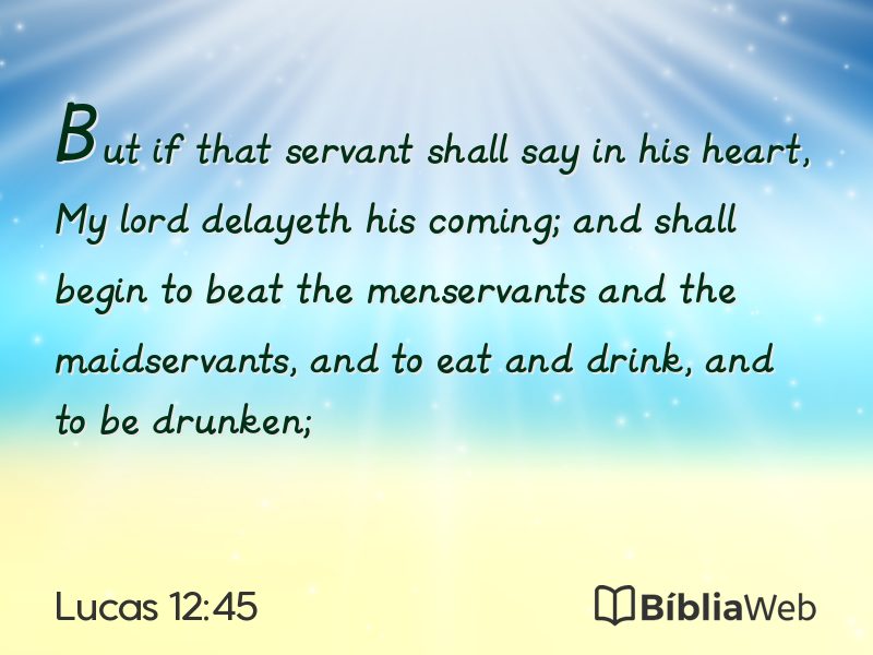 Lucas 12:45 em imagem para compartilhar