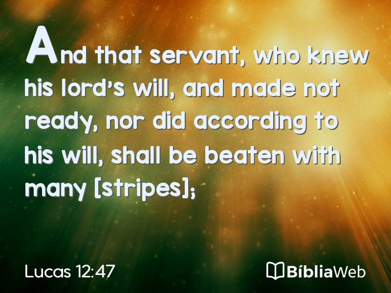 Lucas 12:47 em imagem para compartilhar