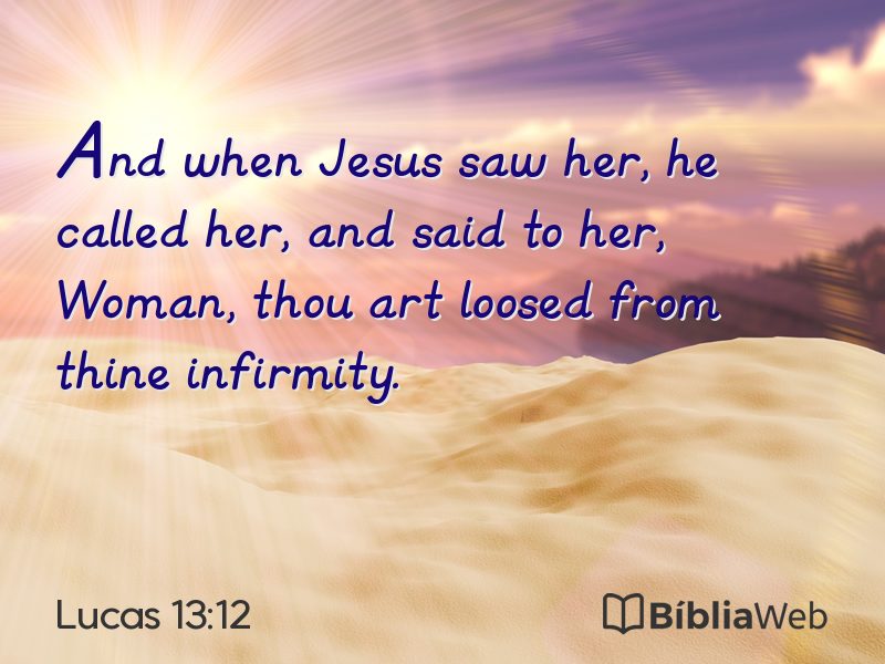 Lucas 13:12 em imagem para compartilhar