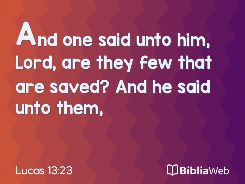Lucas 13:23 em imagem para compartilhar
