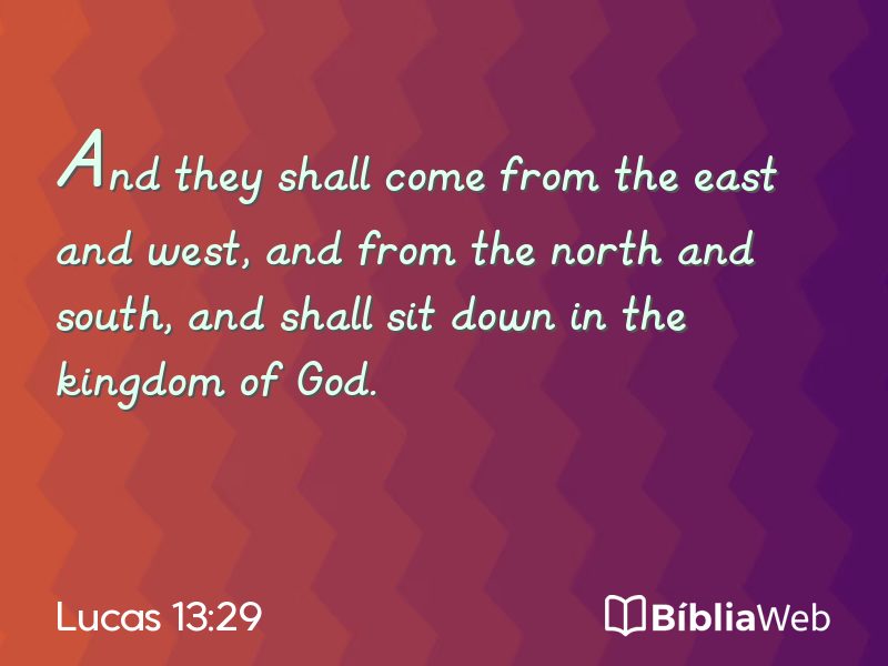 Lucas 13:29 em imagem para compartilhar