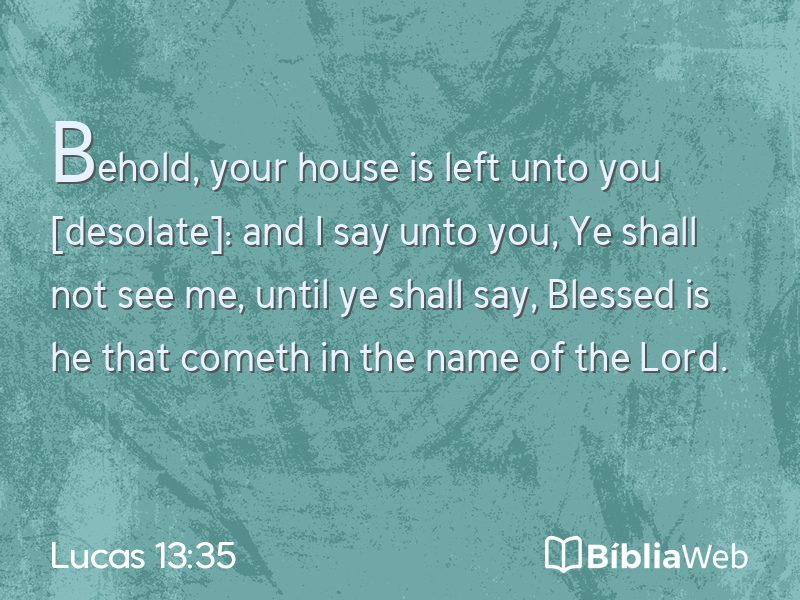 Lucas 13:35 em imagem para compartilhar