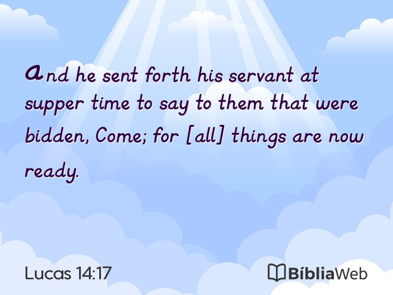 Lucas 14:17 em imagem para compartilhar