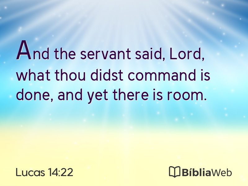 Lucas 14:22 em imagem para compartilhar