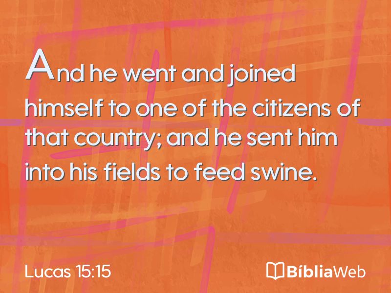 Lucas 15:15 em imagem para compartilhar