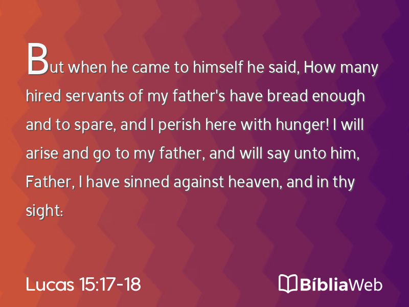 Lucas 15:17-18 em imagem para compartilhar