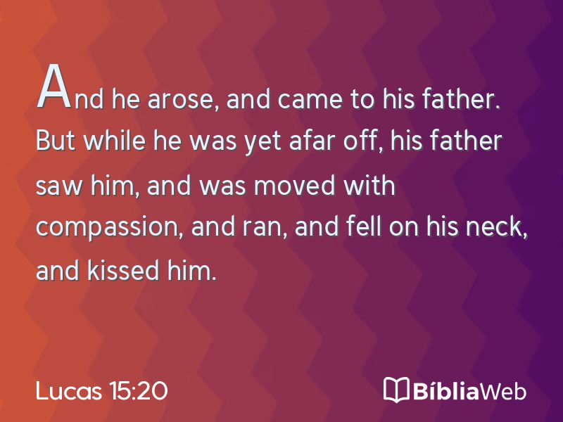 Lucas 15:20 em imagem para compartilhar