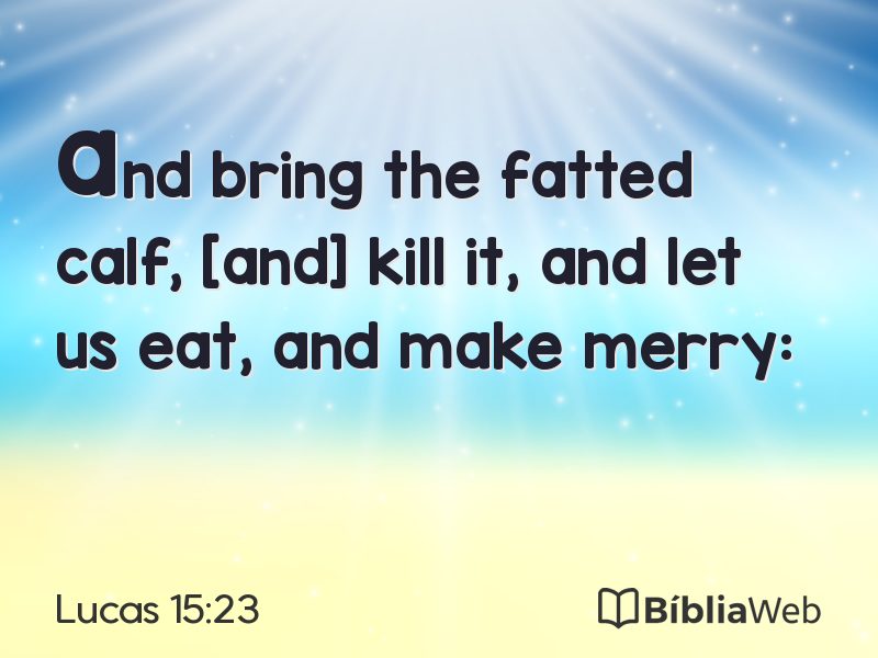 Lucas 15:23 em imagem para compartilhar