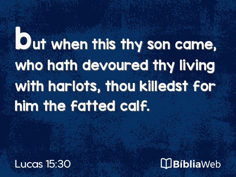 Lucas 15:30 em imagem para compartilhar