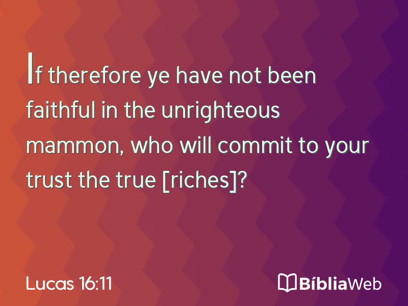 Lucas 16:11 em imagem para compartilhar