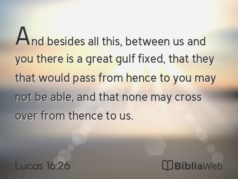Lucas 16:26 em imagem para compartilhar