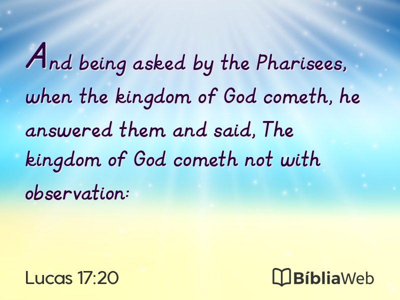 Lucas 17:20 em imagem para compartilhar