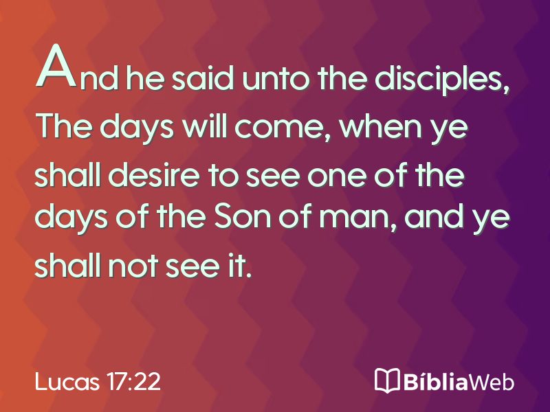 Lucas 17:22 em imagem para compartilhar