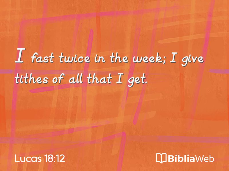 Lucas 18:12 em imagem para compartilhar