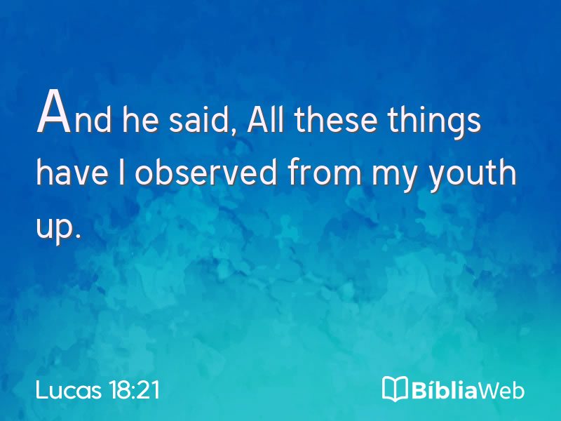 Lucas 18:21 em imagem para compartilhar