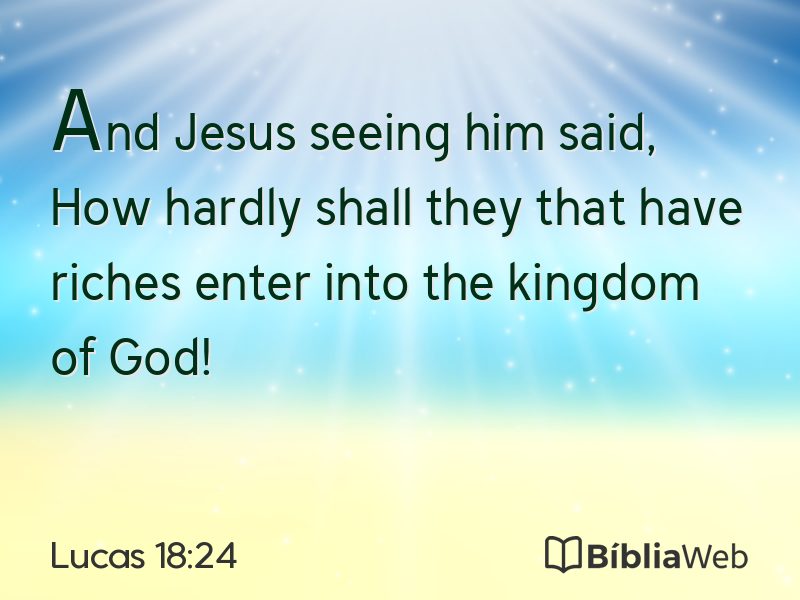 Lucas 18:24 em imagem para compartilhar