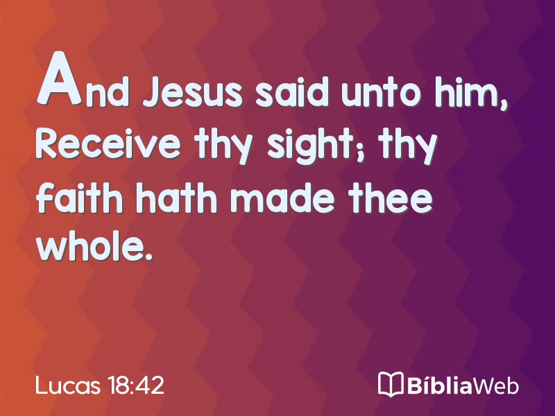 Lucas 18:42 em imagem para compartilhar