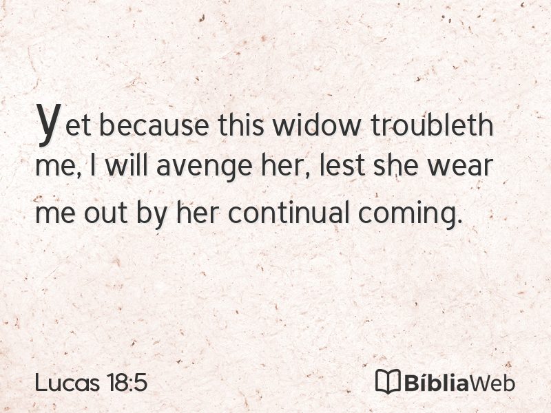 Lucas 18:5 em imagem para compartilhar