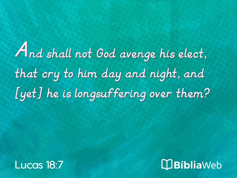 Lucas 18:7 em imagem para compartilhar