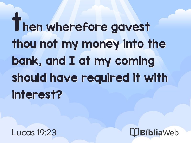 Lucas 19:23 em imagem para compartilhar