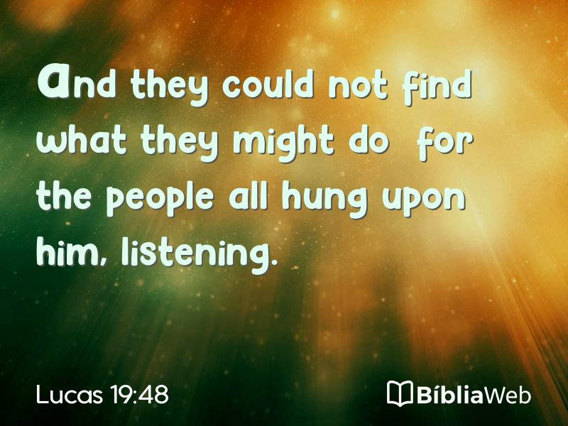 Lucas 19:48 em imagem para compartilhar