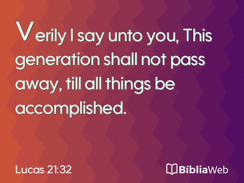 Lucas 21:32 em imagem para compartilhar