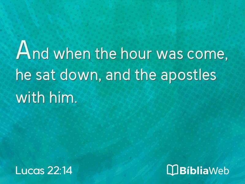 Lucas 22:14 em imagem para compartilhar