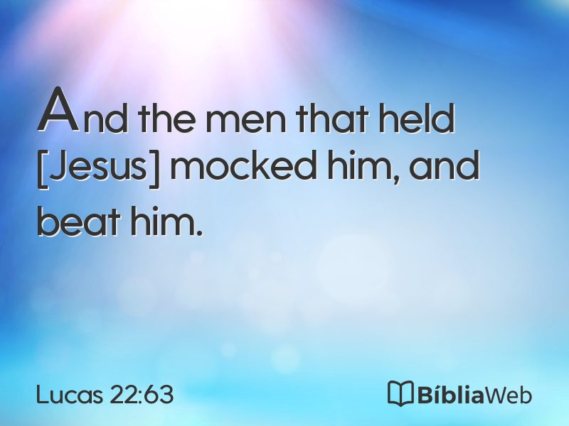 Lucas 22:63 em imagem para compartilhar
