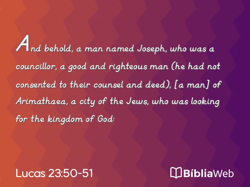 Lucas 23:50-51 em imagem para compartilhar