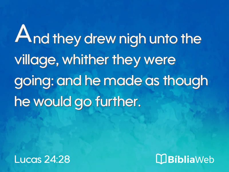 Lucas 24:28 em imagem para compartilhar