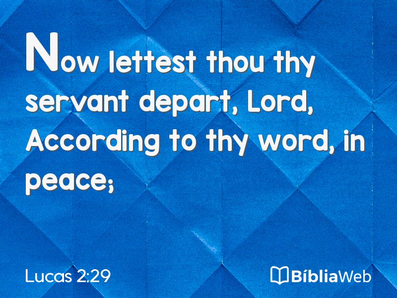 Lucas 2:29 em imagem para compartilhar