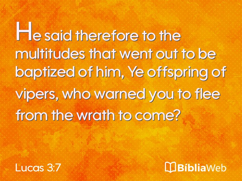 Lucas 3:7 em imagem para compartilhar