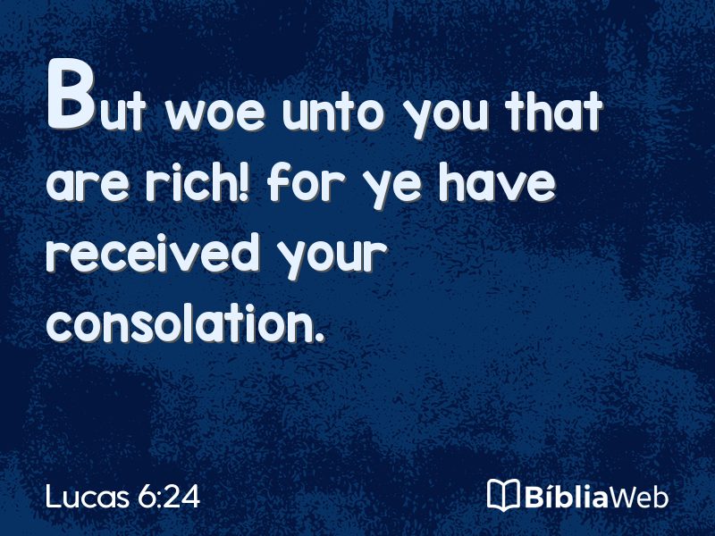 Lucas 6:24 em imagem para compartilhar
