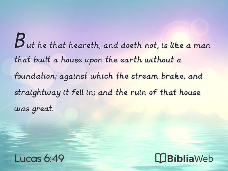 Lucas 6:49 em imagem para compartilhar