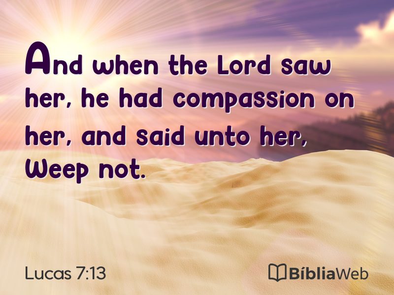 Lucas 7:13 em imagem para compartilhar