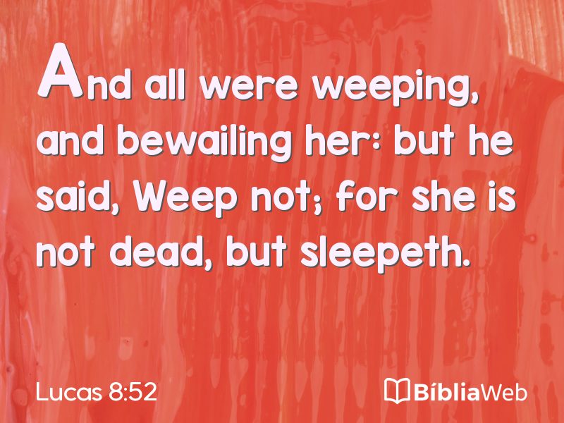 Lucas 8:52 em imagem para compartilhar