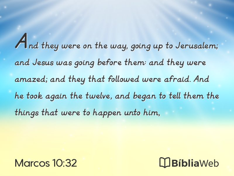Marcos 10:32 em imagem para compartilhar