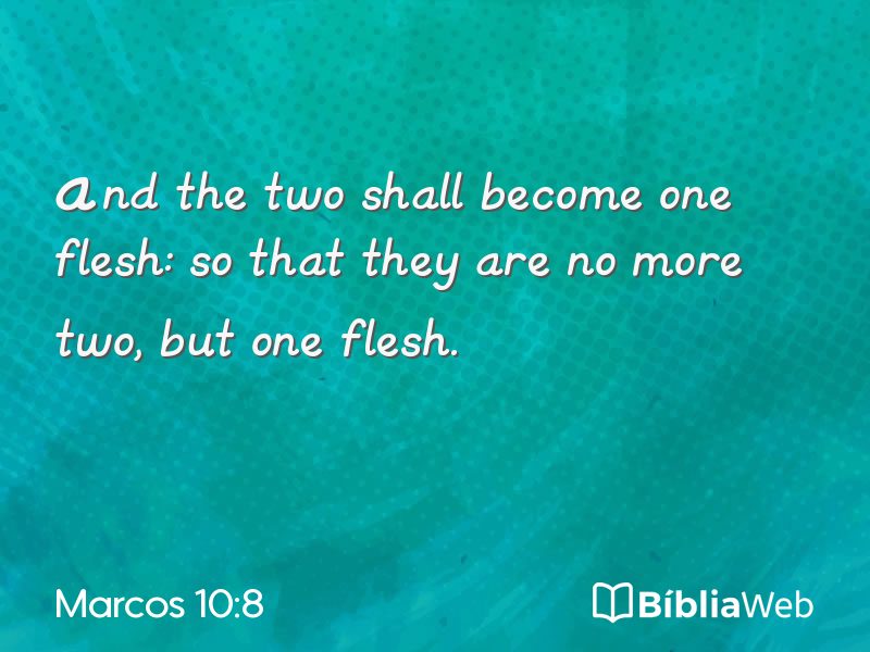 Marcos 10:8 em imagem para compartilhar