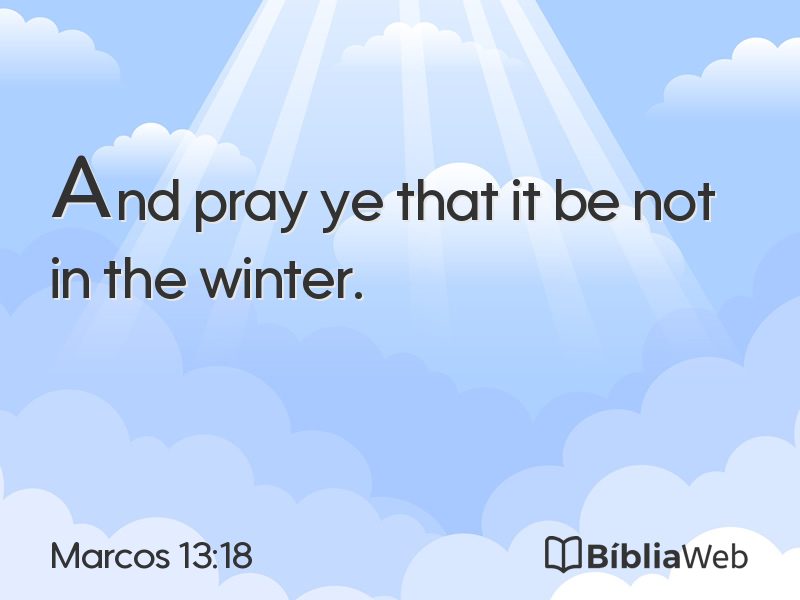 Marcos 13:18 em imagem para compartilhar
